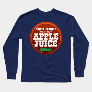 Uncle Franks Special Apple Juice T-Shirt Long Sleeve T-Shirt